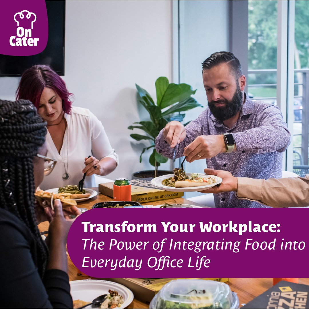 Fuel Collaboration: How to Seamlessly Integrate Food into Your Work Culture!