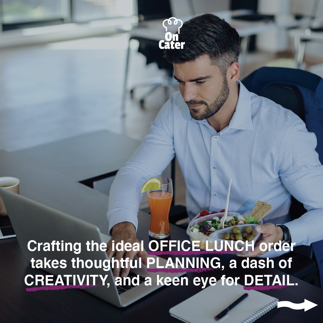 Essential Tips for Organizing the Perfect Office Lunch Order